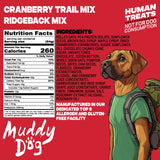 Muddy Dog Snacks | RidgeBack Mix - Cranberry Trail Mix Energy Bar (Human Treats)